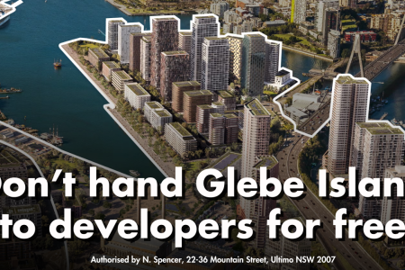 dont hand glebe island to developers for free